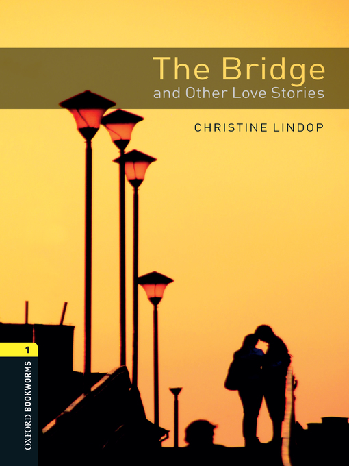Title details for The Bridge and Other Love Stories by Christine Lindop - Available